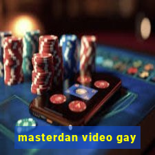 masterdan video gay